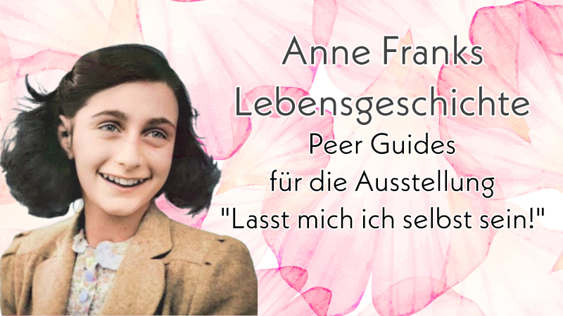 Peer Guides für die Wanderausstellung Anne Franks